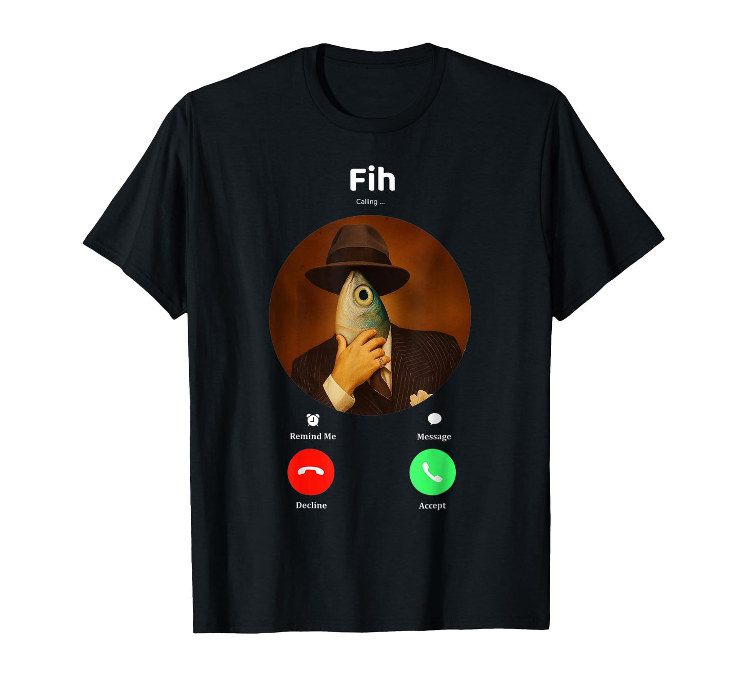 Fih Calling Meme – Funny Fish Incoming Call Humor T-Shirt