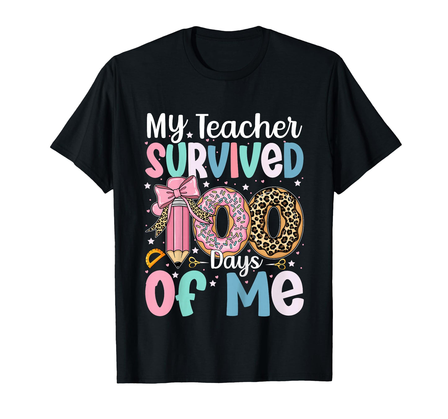 My Teacher Survived 100 Days of Me 100th Day of School Girls T-Shirt