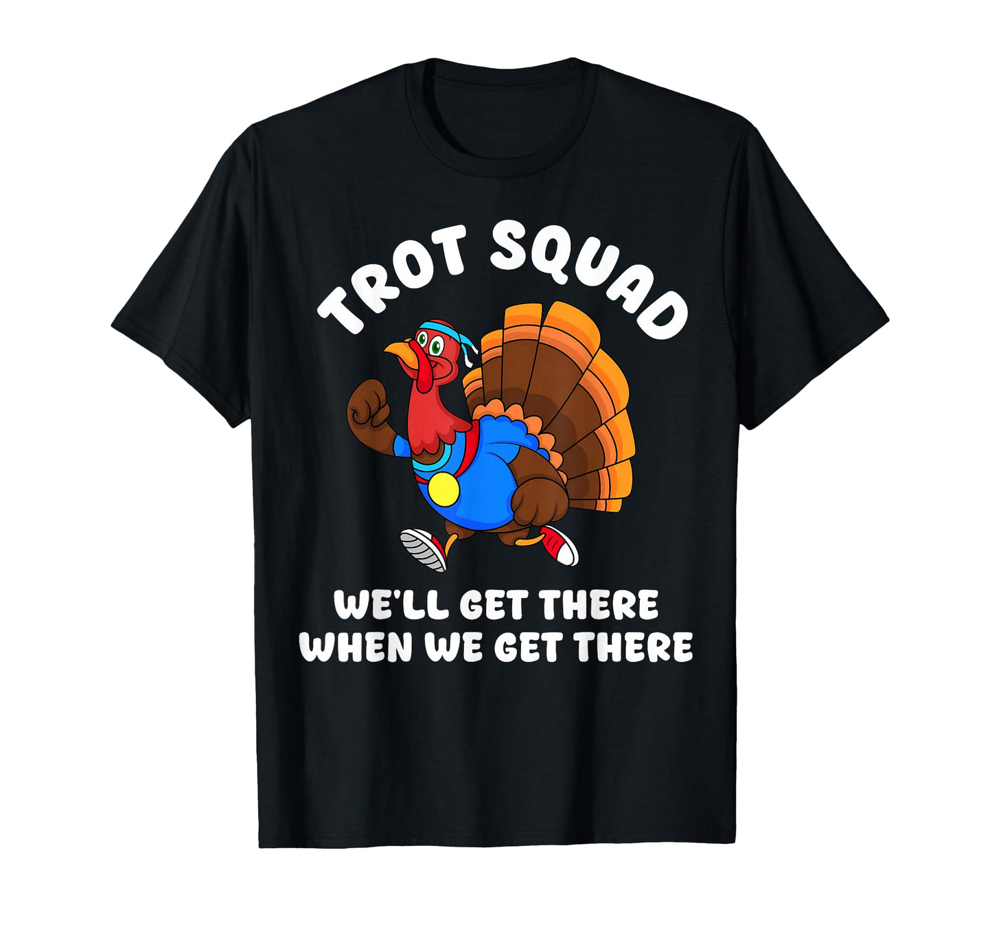 Turkey Run Trot Squad Thanksgiving Running Team Matching T-Shirt
