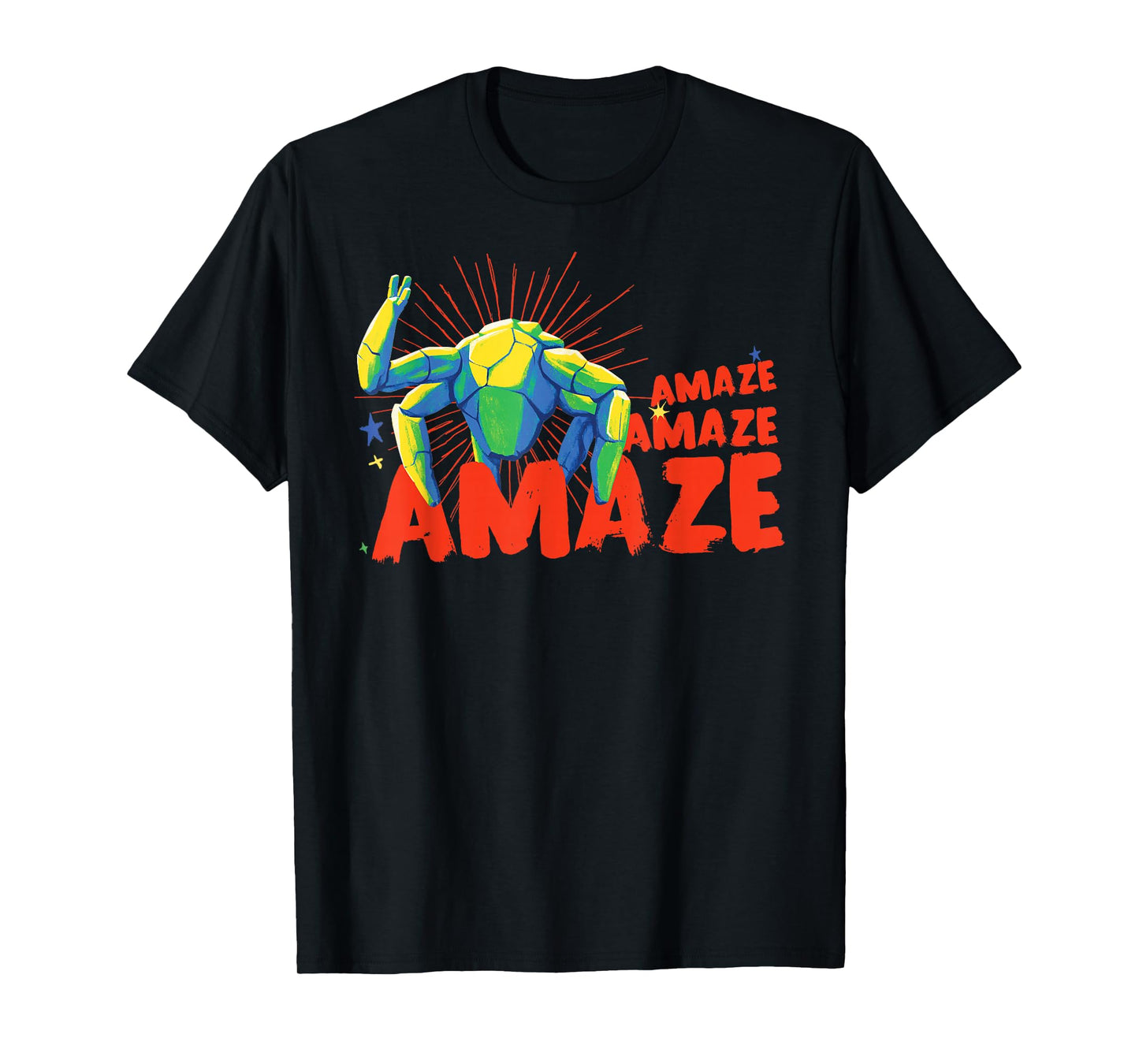 Amaze, Amaze, Amaze T-Shirt