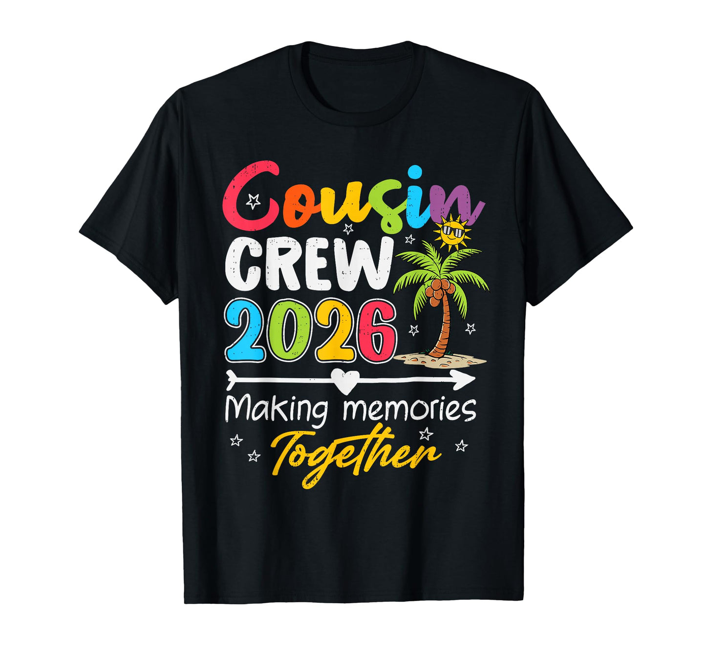 Cousin Crew 2026 Making Memories Family Matching Vacation T-Shirt