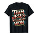 Team Jesus We Already Won Spiritual Winner Victory - T-Shirt