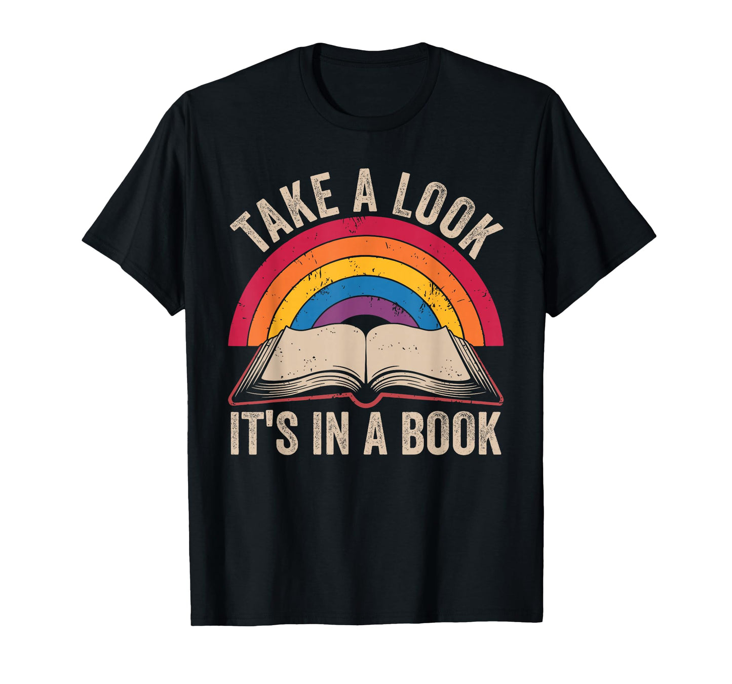 Retro Vintage Rainbow Take a Look It’s in a Book Reading T-Shirt