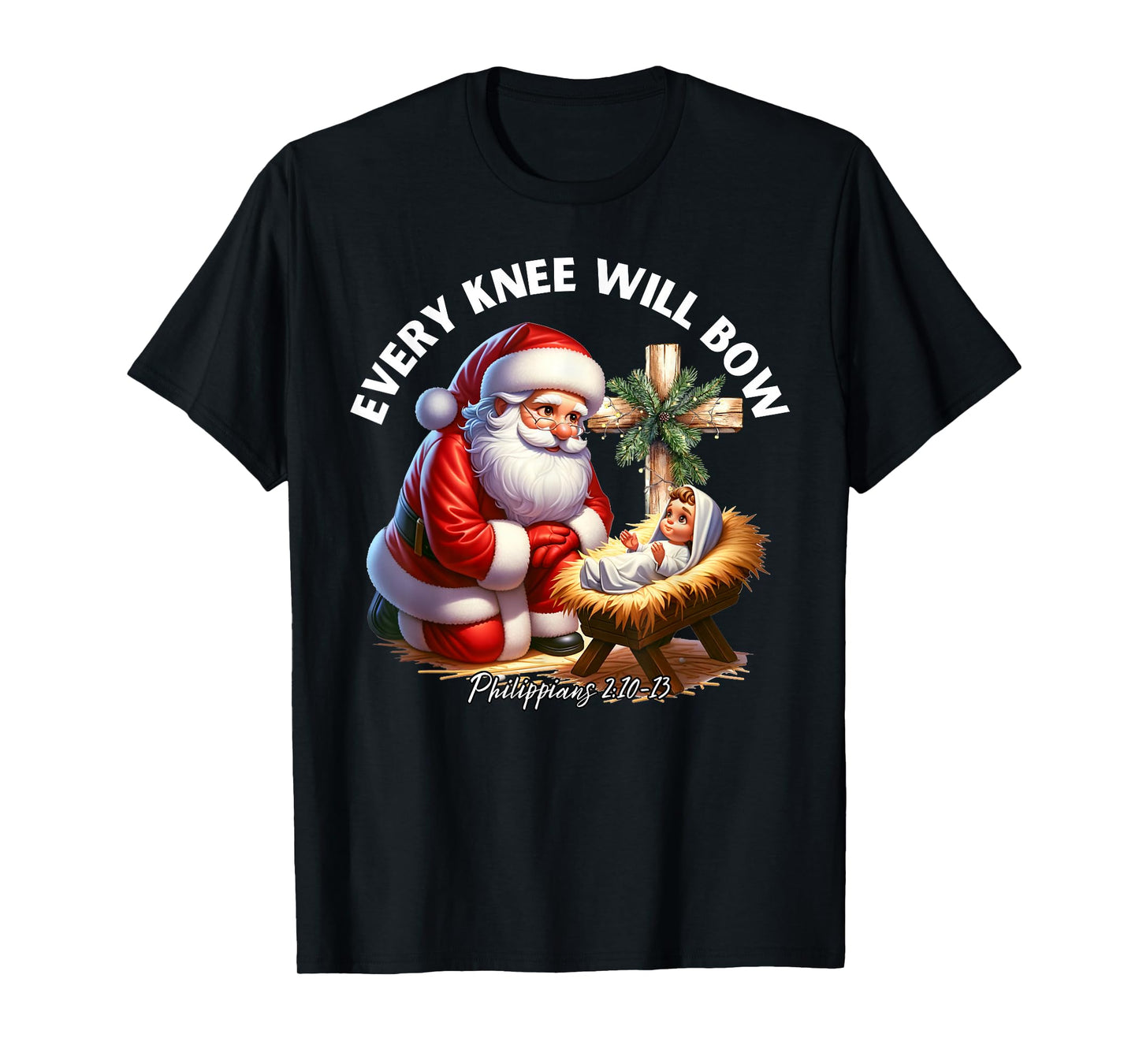 Santa Bowing to Jesus Every Knee Will Bow Philippians 2:10 T-Shirt