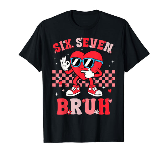 Six Seven 67 Meme Cool Valentine’s for Teens Boys Girls Kids T-Shirt