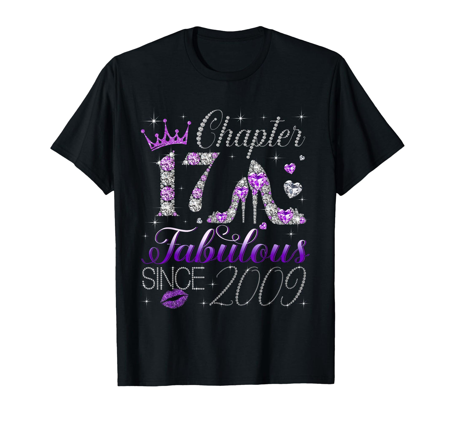 Chapter 17 Fabulous Since 2009 17Th Birthday Women Girls T-Shirt