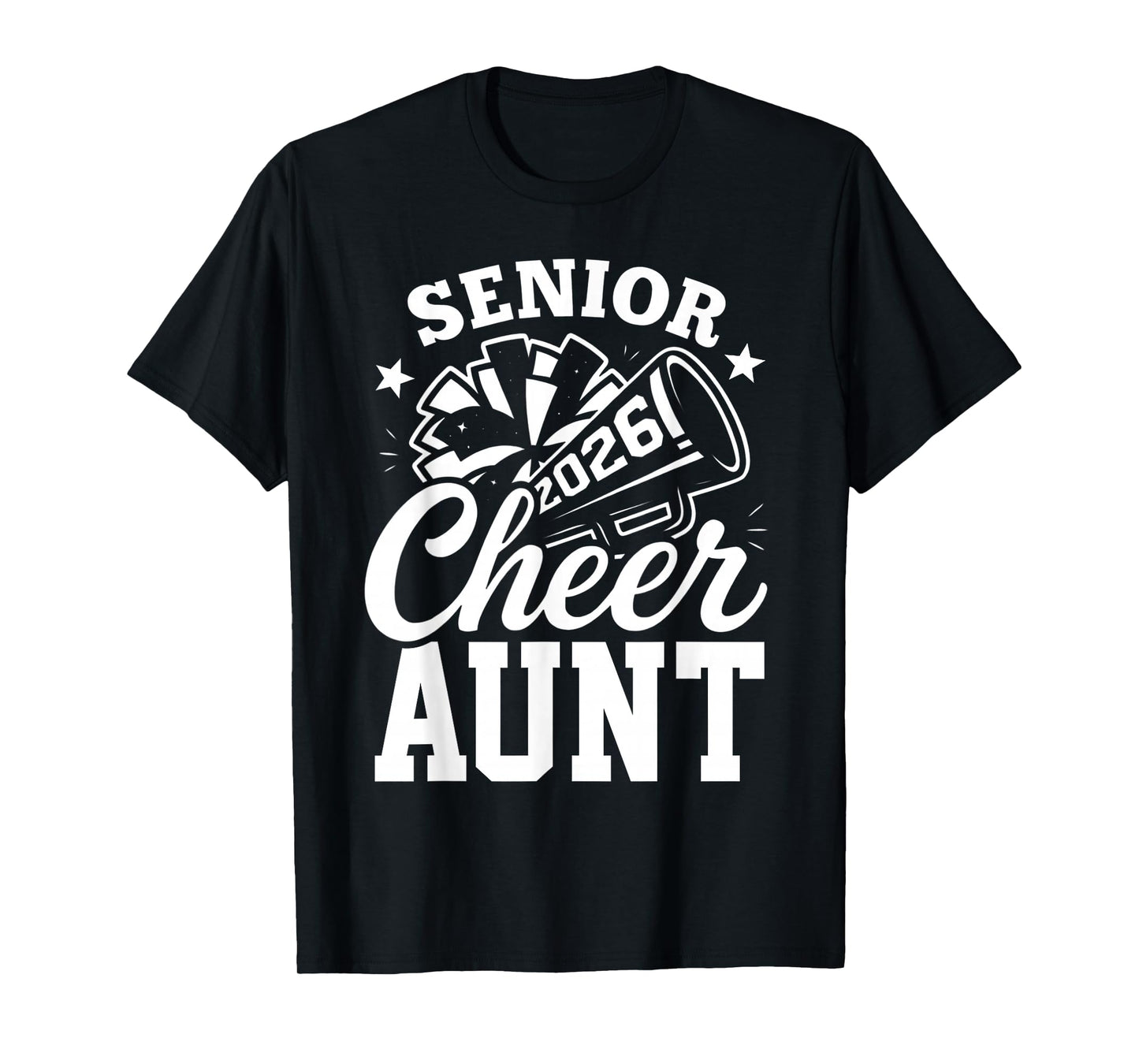 Proud Senior Cheer Aunt 2026 Cheerleader Aunt Class of 2026 T-Shirt