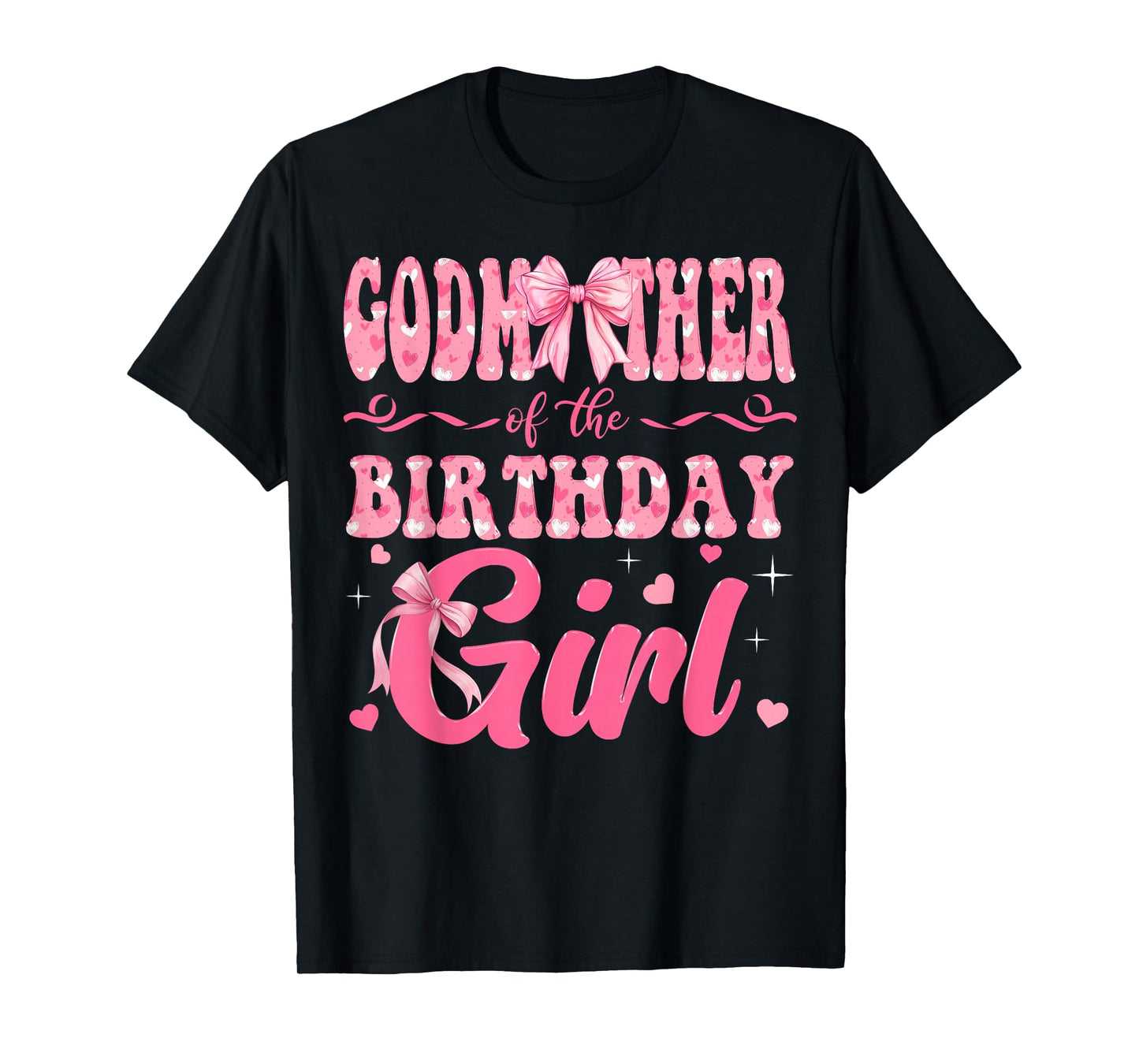 Godmother of The Birthday Girl Family Pink Coquette Bow T-Shirt