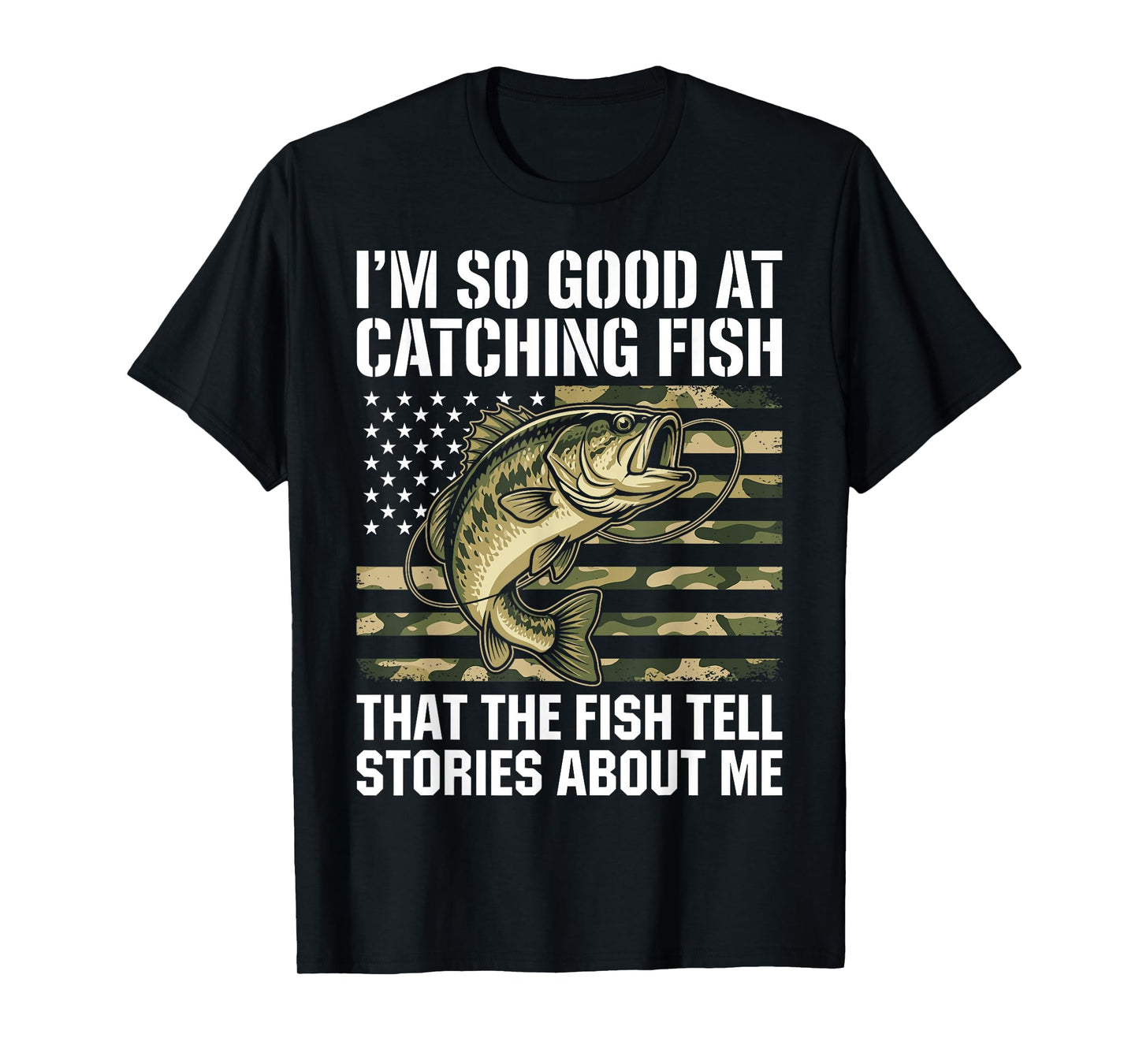 Funny Patriotic Fishing Stories Bass Catching Camo for Men T-Shirt