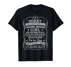 I Am Already Taken by Freaking Awesome Girl Born in May T-Shirt