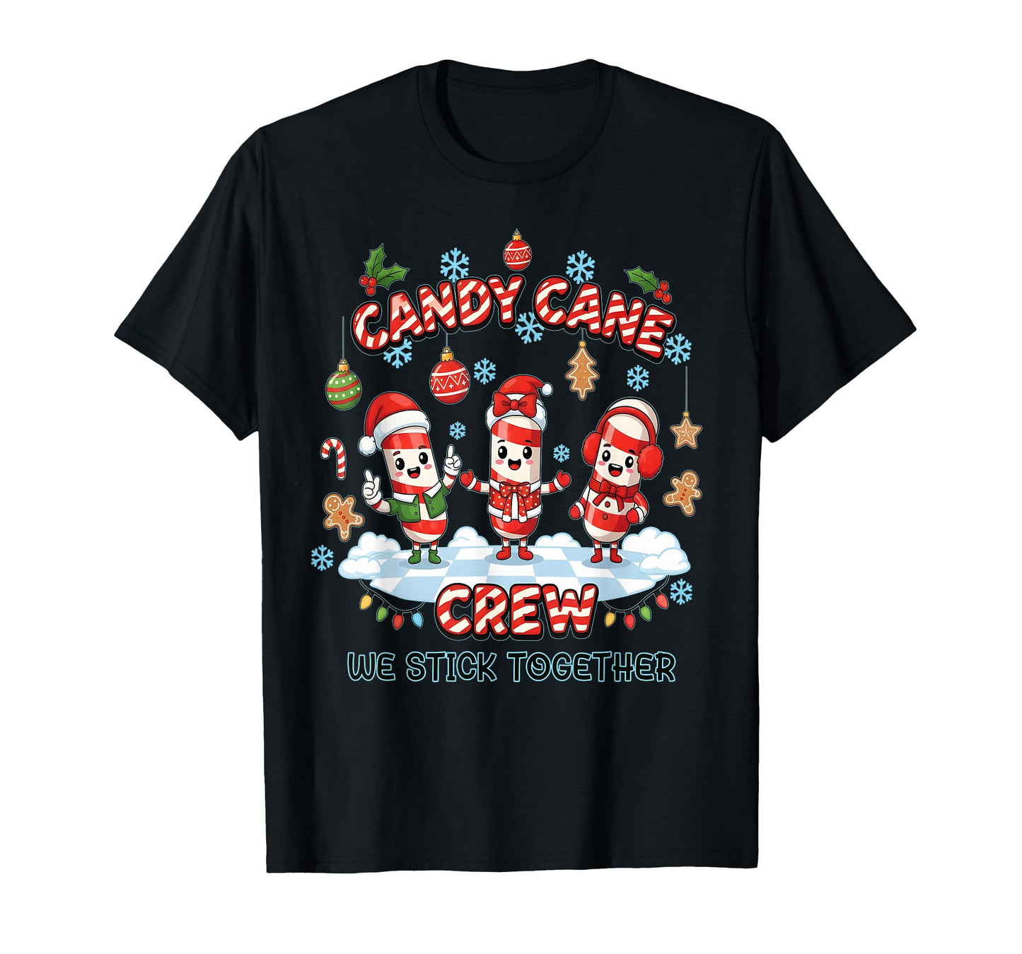 Christmas Candy Cane Crew Stick Together Xmas Women Men Kids T-Shirt