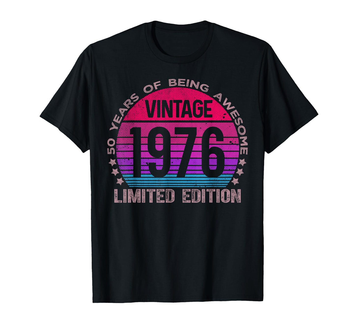 50 Year Old Gifts Vintage 1976 Limited Edition 50th Birthday T-Shirt