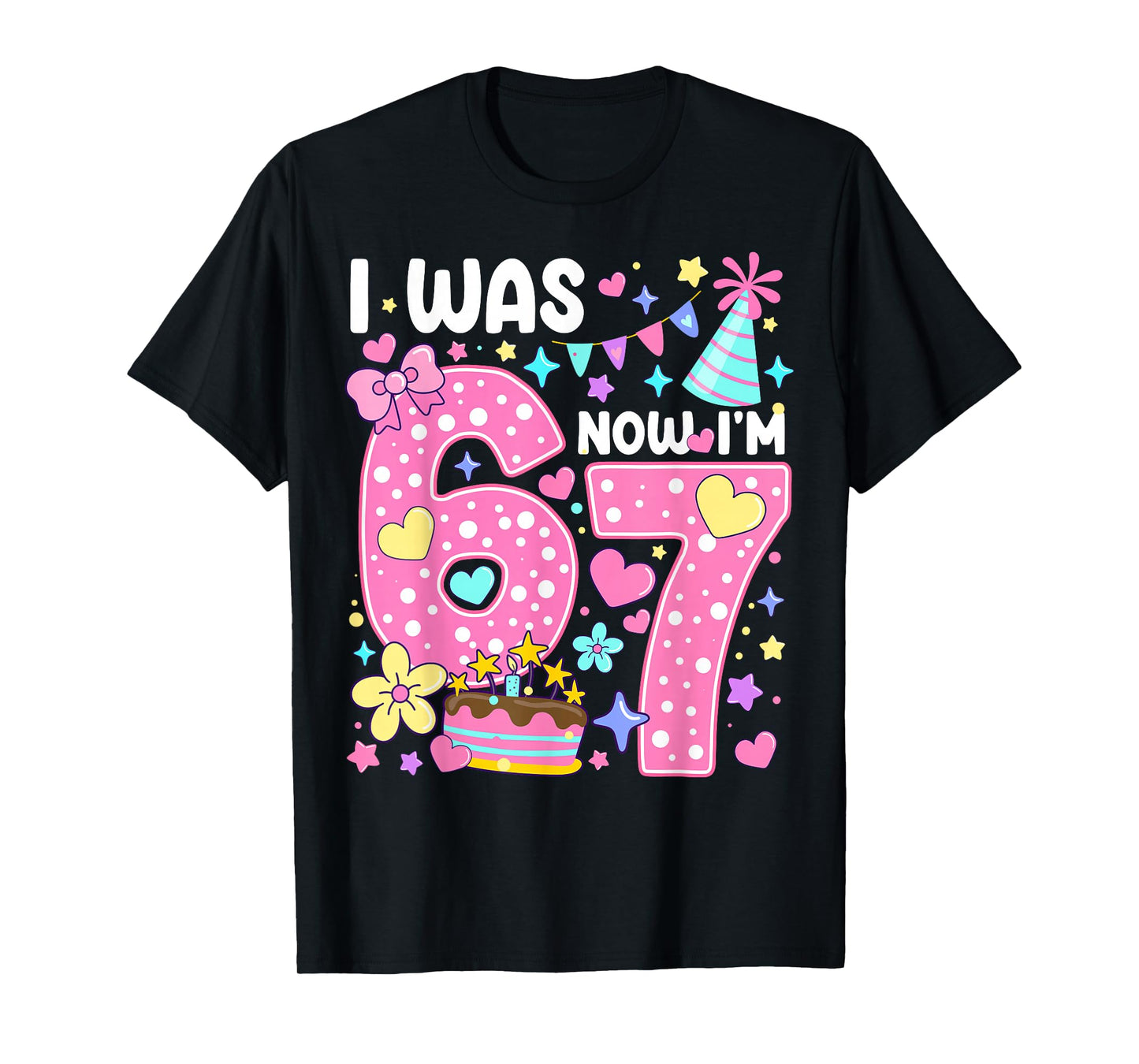7 Year Old Birthday I was 6 Now I'm 7 67 Meme T-Shirt