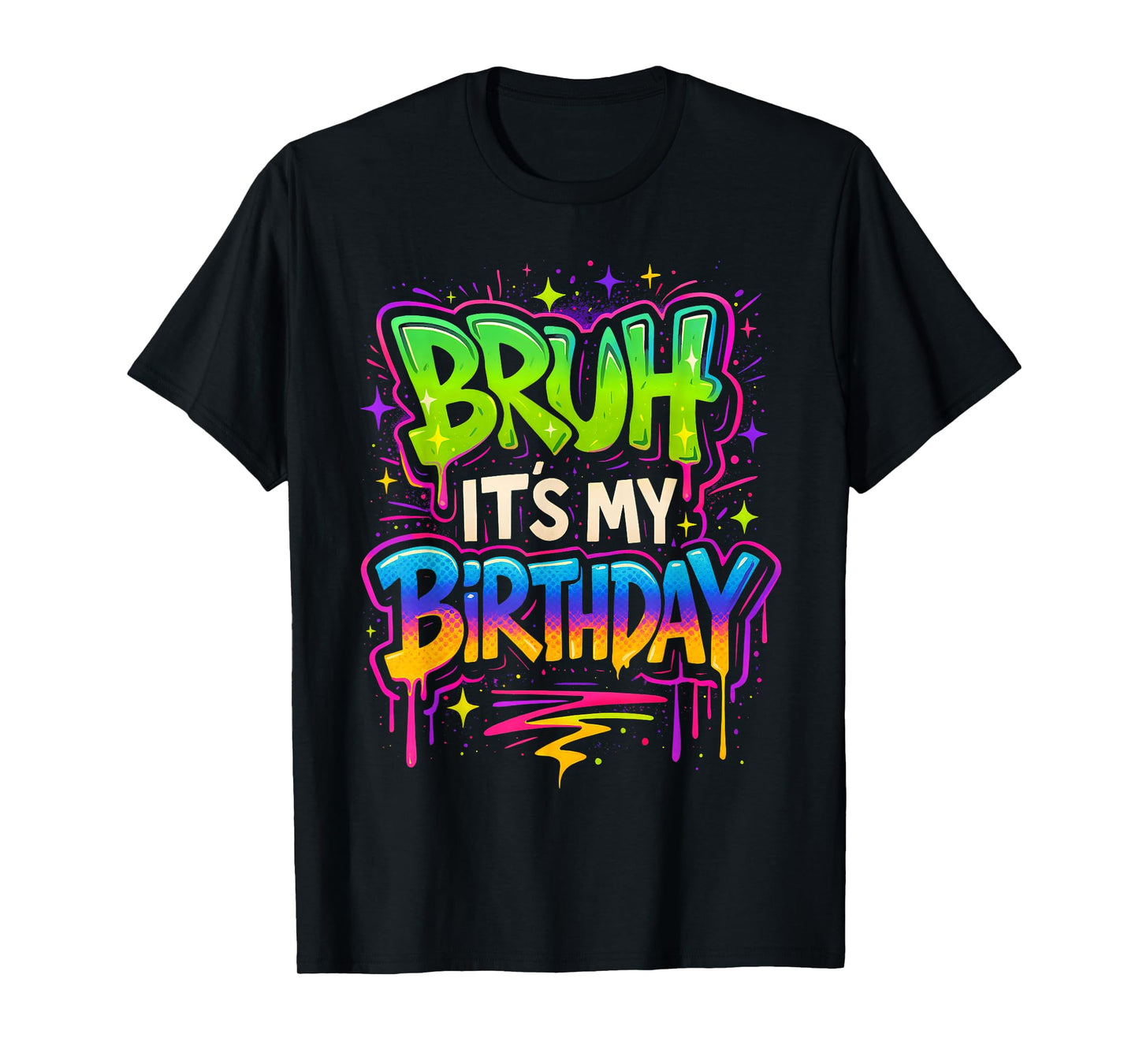 Bruh Graffiti Birthday Party Bday Meme Saying Boys Teen Kids T-Shirt