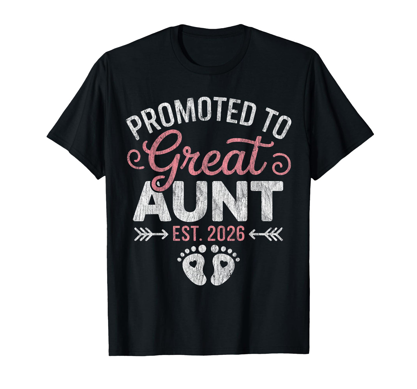 Promoted to Great Aunt Est 2026 Soon to Be Great Aunt T-Shirt
