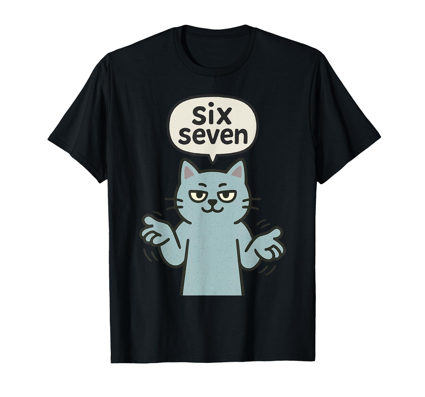 67 Six Seven 6-7 Cat - Funny Gaming Brainrot Slang Meme T-Shirt