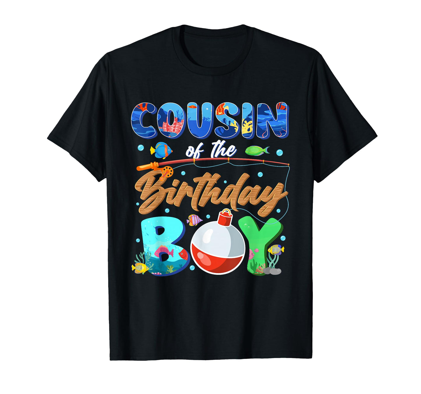 Cousin of The Birthday Boy Fishing Family Matching Bday T-Shirt