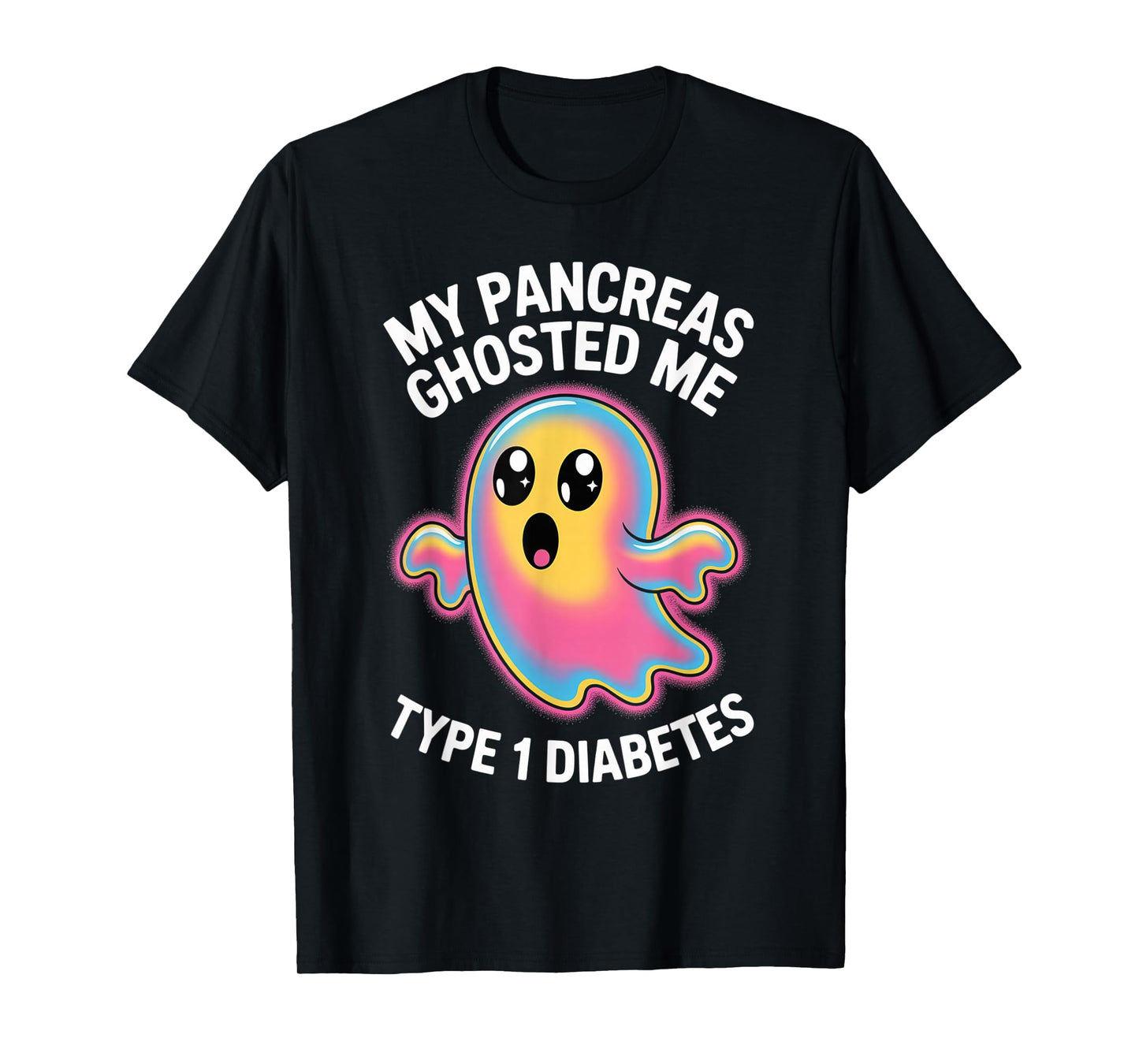 My Pancreas Ghosted Me Type 1 Diabetes Halloween T-Shirt