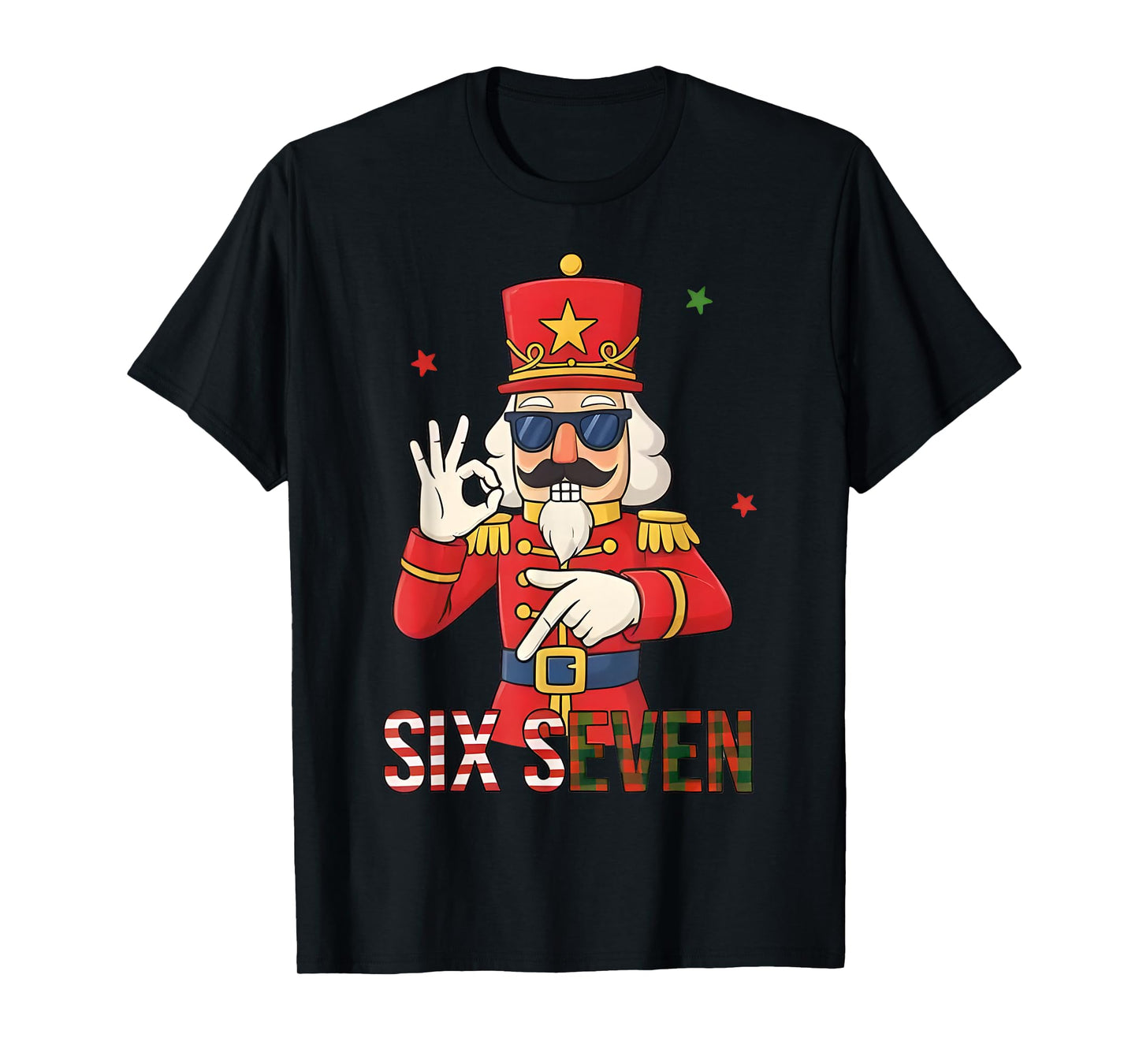 Nutcracker 67 Six Seven Christmas Meme Humor Men Women T-Shirt