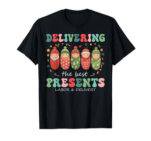 Delivering The Best Presents Labor Delivery Nurse Christmas T-Shirt