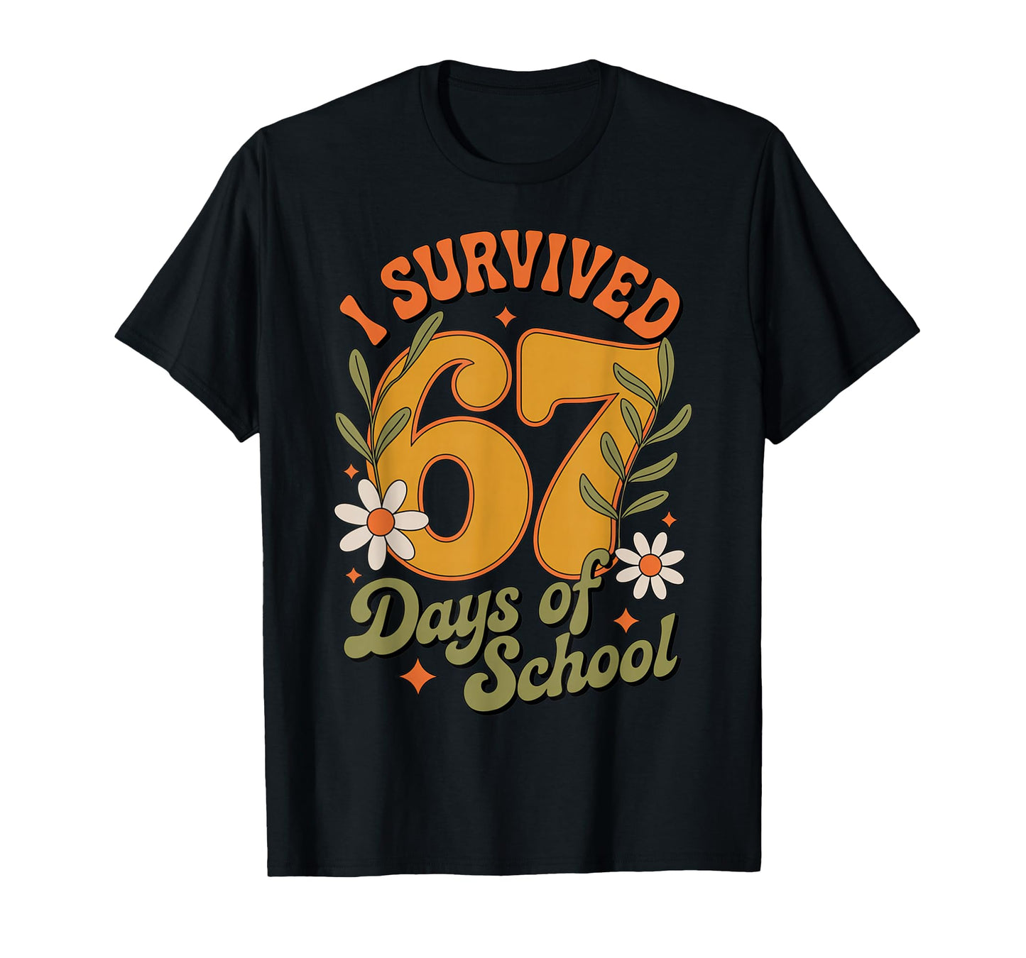 I Survived 67 Days of School Teachers Students Retro T-Shirt