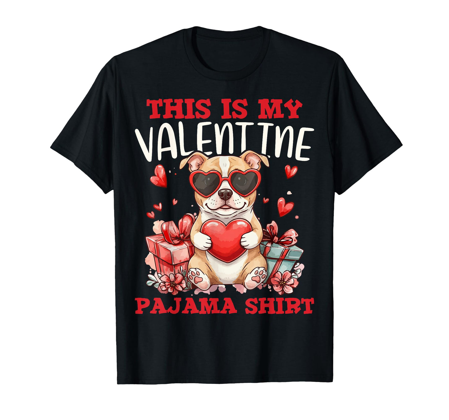 Cute Pitbull Dog Pet Lovers This is My Valentine Pajama T-Shirt