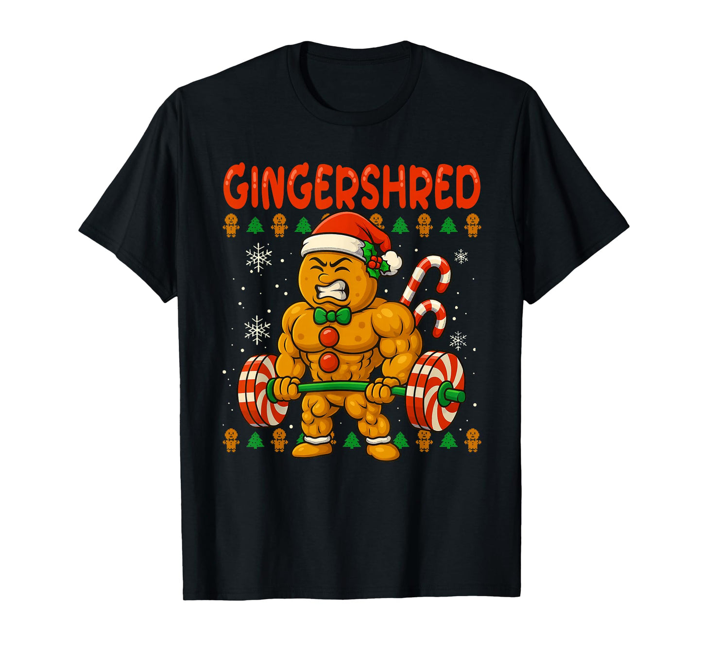 Gingershred Gingerbread Christmas Workout Gym Ginger-Shred T-Shirt