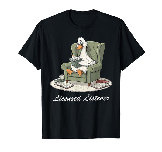 Goose Licensed Listener School Counselor Psychology T-Shirt