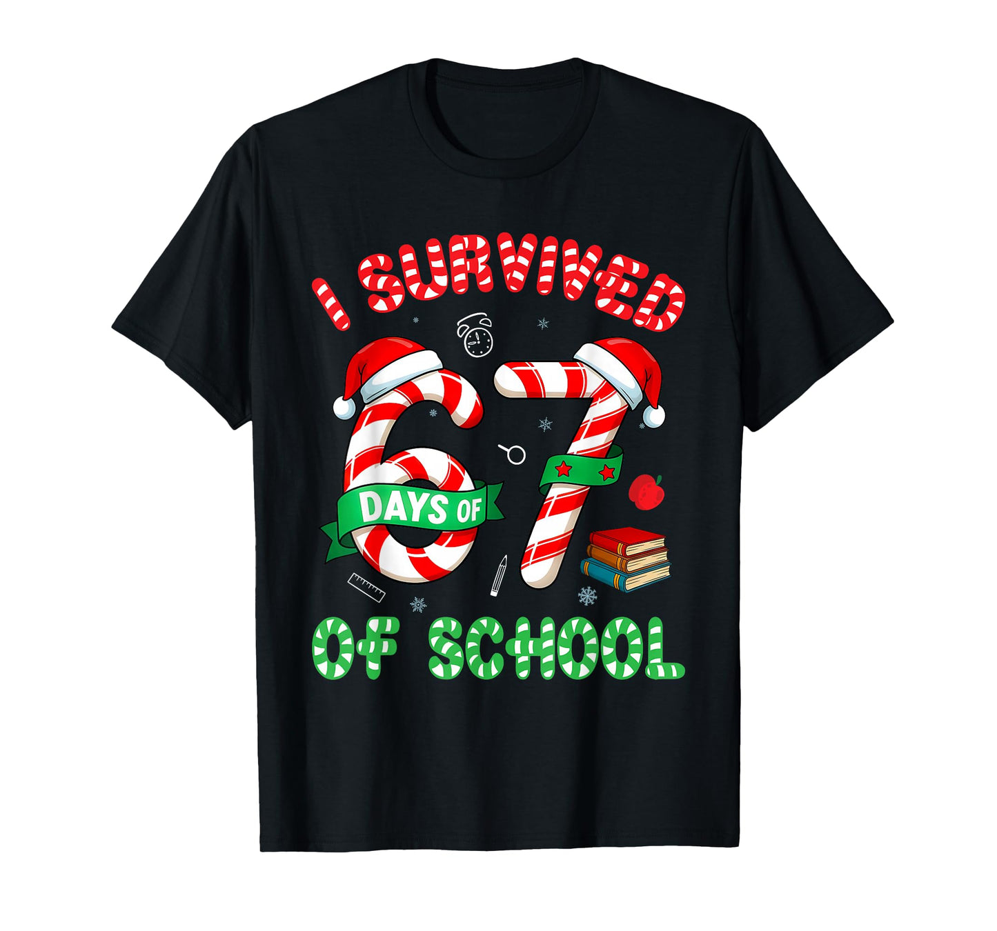 I Survived 67 Days of School Candy Cane Christmas Meme T-Shirt