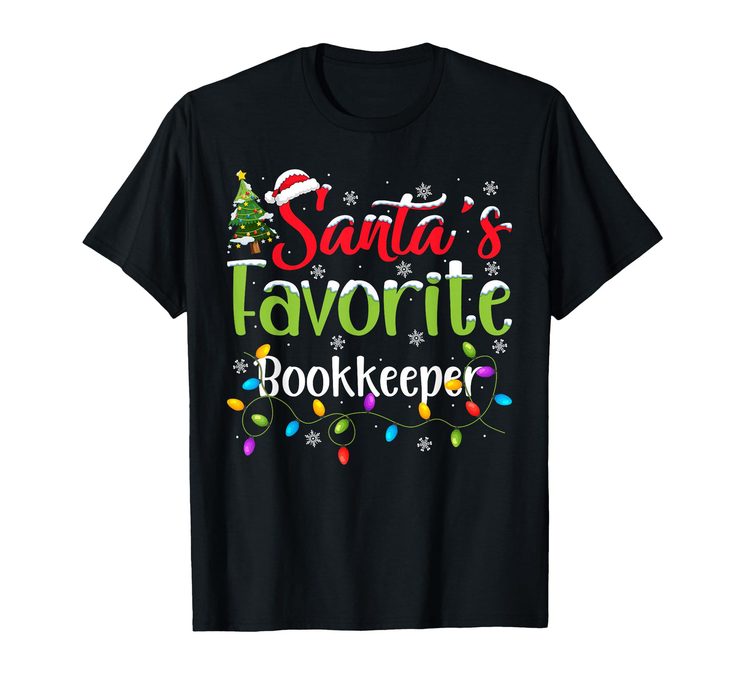 Santa Favorite Bookkeeper Christmas Lights Funny Family Xmas T-Shirt