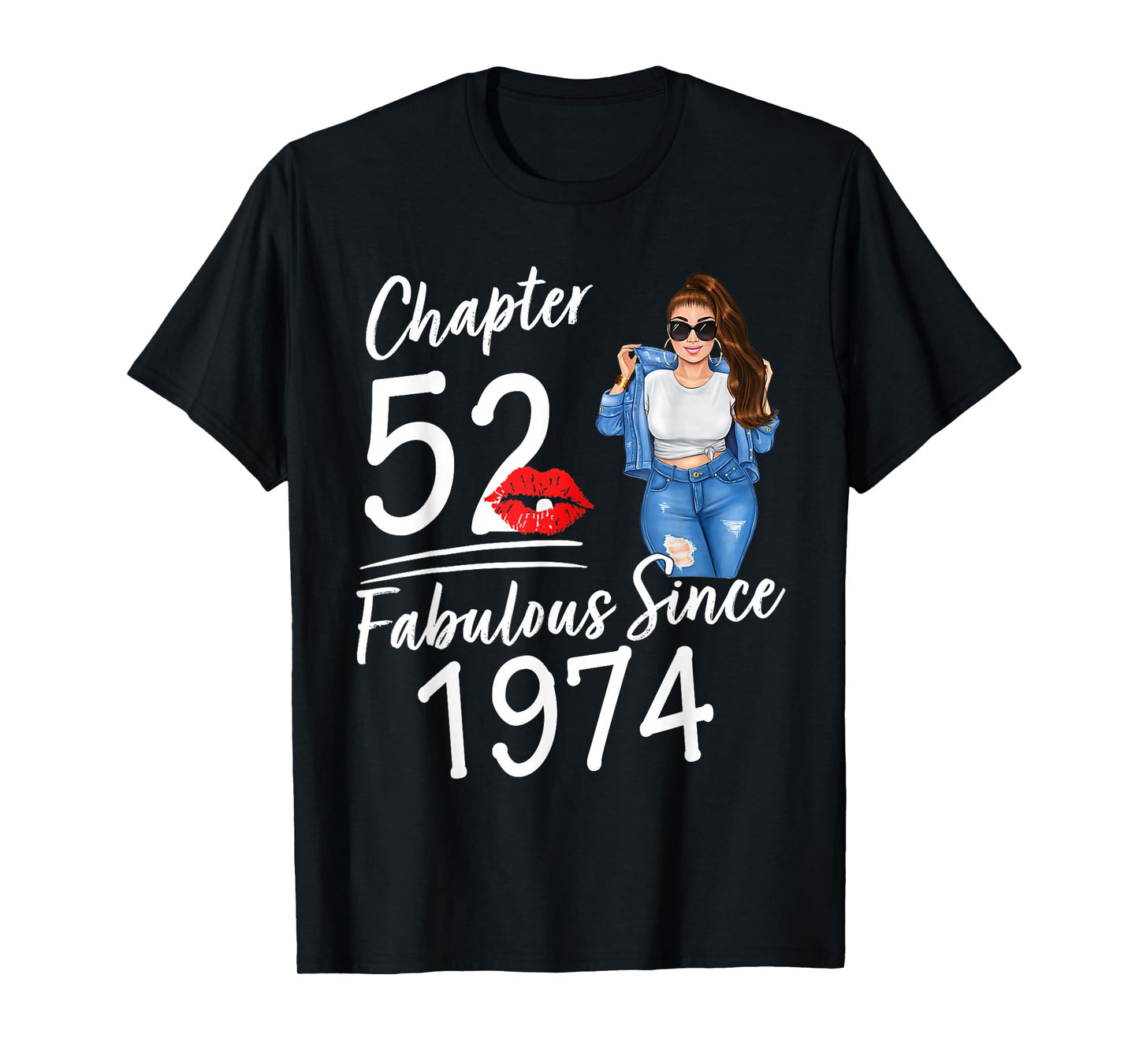 Chapter 52 Fabulous Since 1974 Birthday Girl Afro Queen T-Shirt