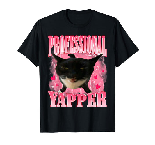 Professional Yapper Cat Funny Oddly Specific Dank Meme T-Shirt
