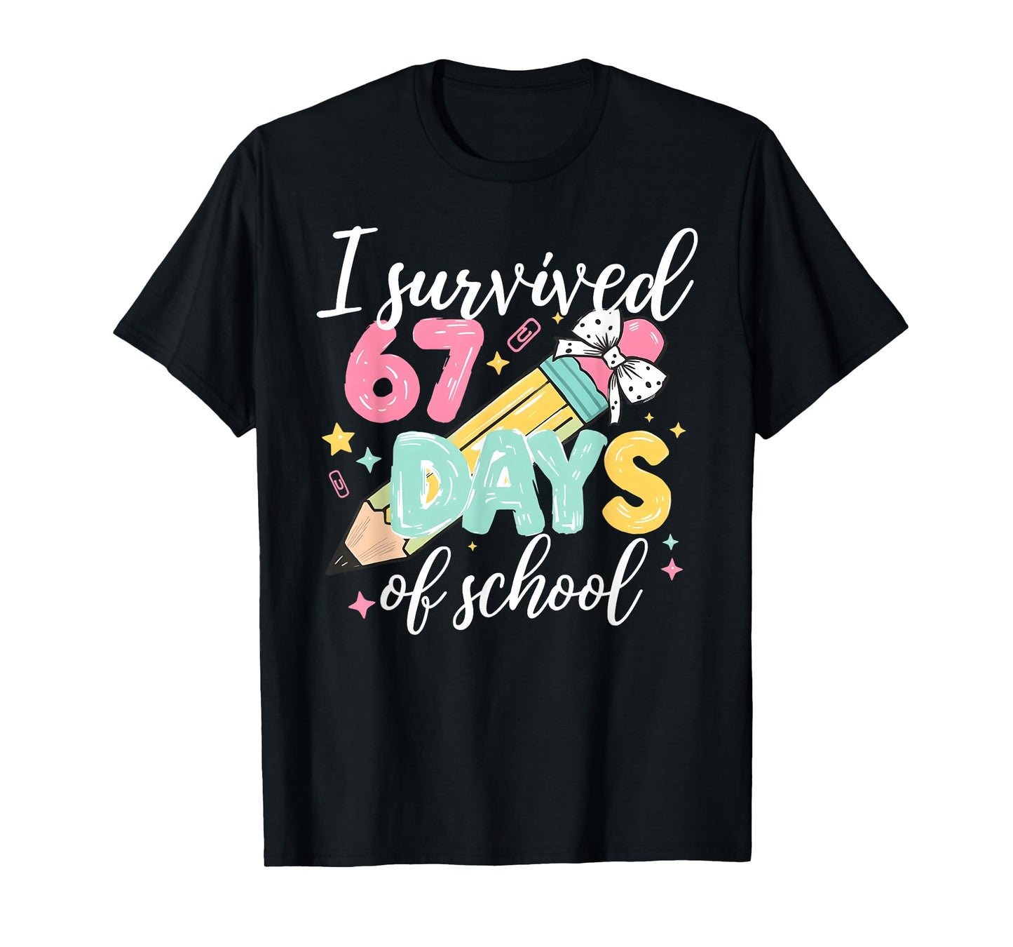 I Survived 67 Days of School Funny Six Seven Meme Teacher T-Shirt