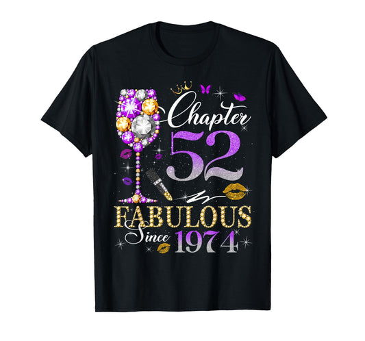 Chapter 52 Fabulous Since 1974 52nd Birthday Women Girls T-Shirt