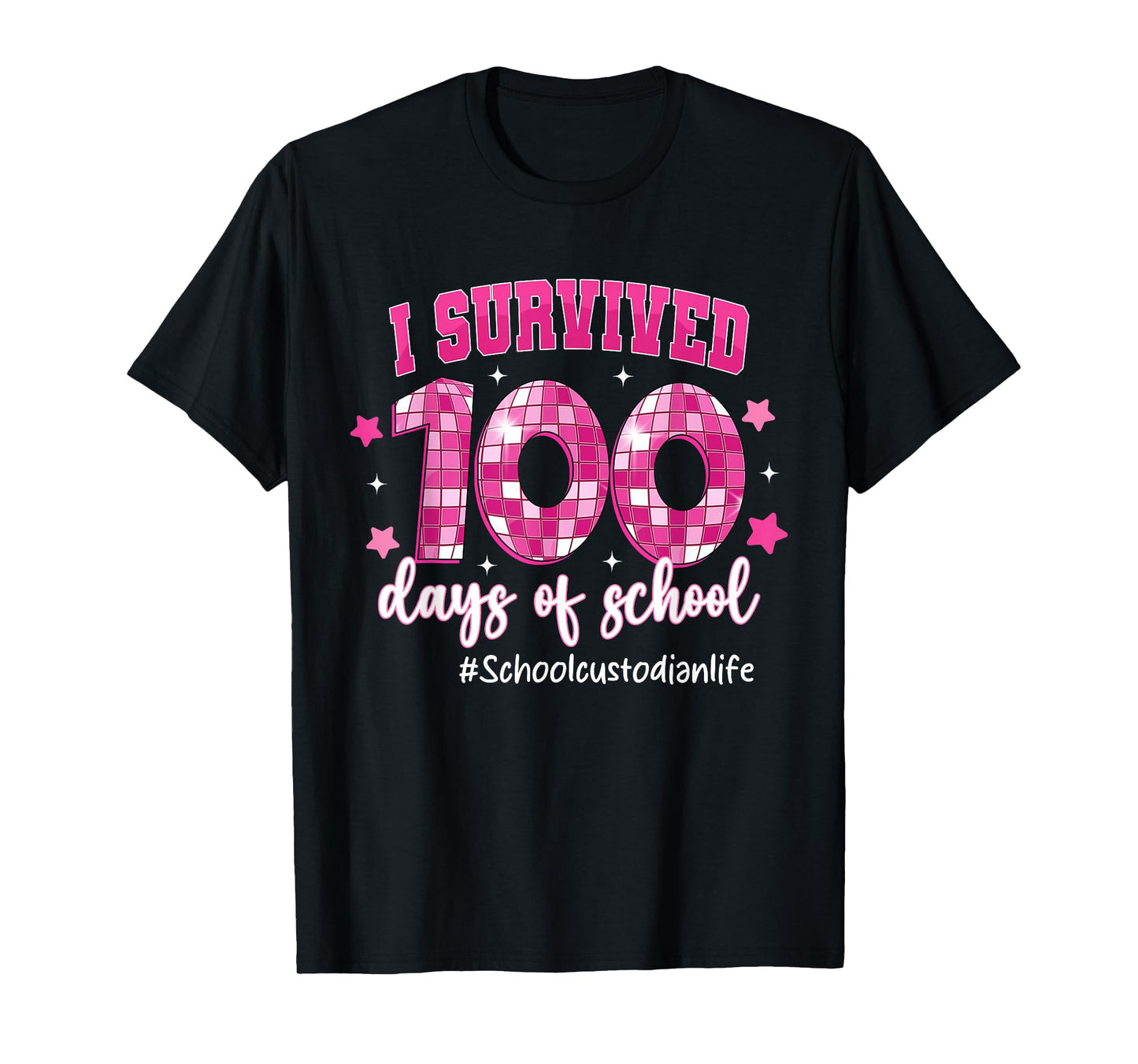 I Survived 100 Days of School School Custodian Life T-Shirt