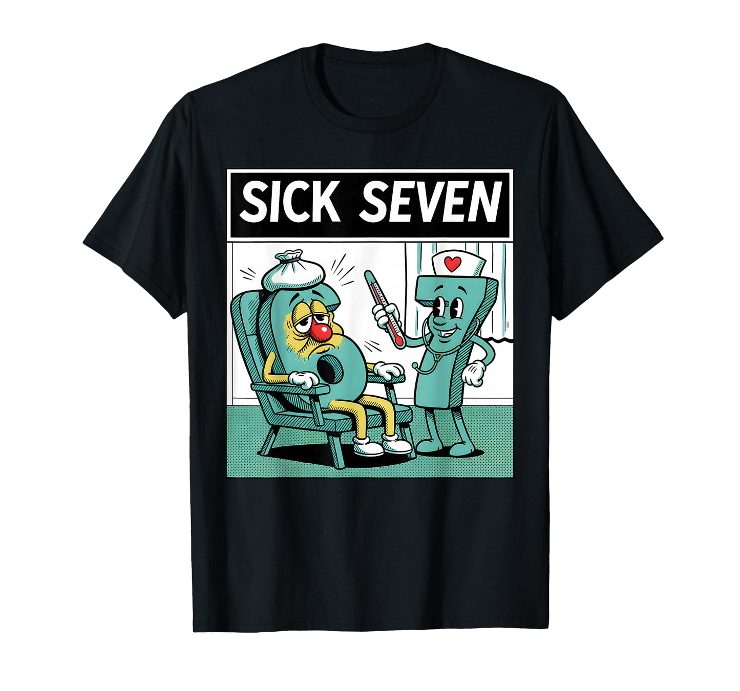 Sick Seven Nurse Funny Nursing 67 Meme Hospital Medical T-Shirt