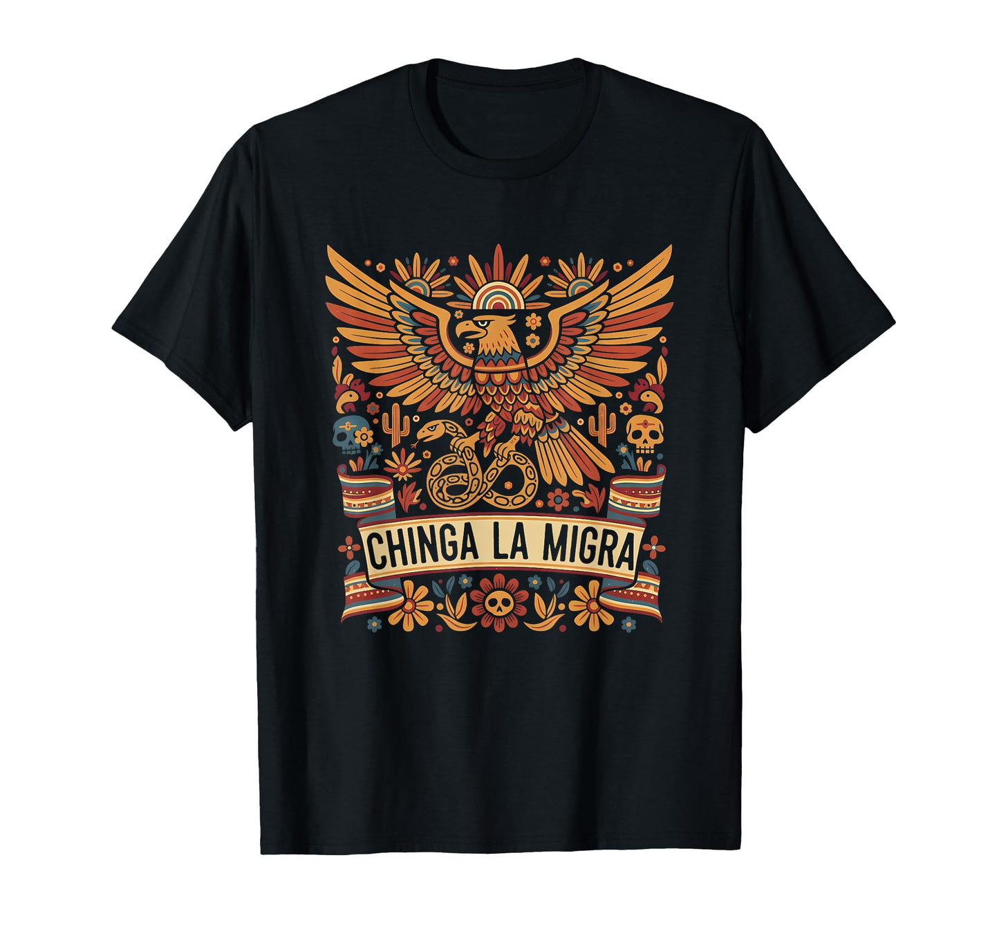 Chinga La Migra Retro Mexican Art Spanish Latino Immigrant T-Shirt