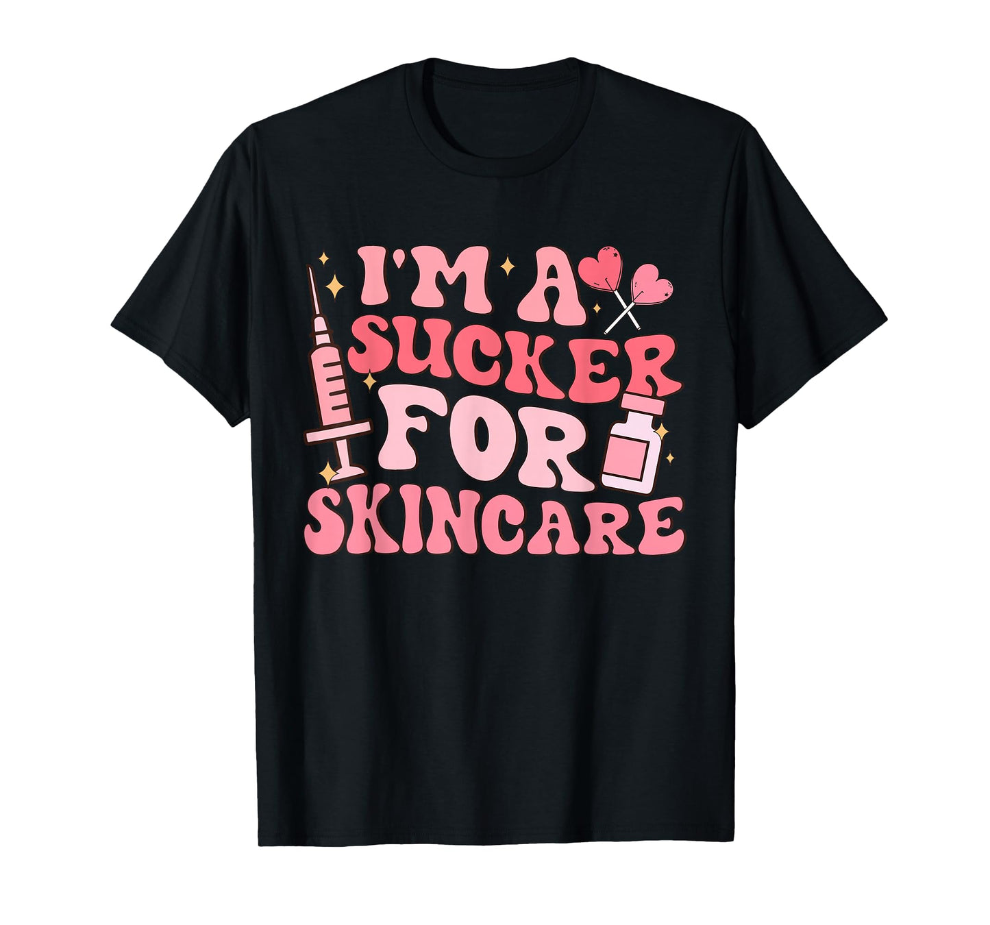 I'm A Sucker for Skincare Dermatology Therapist Valentine T-Shirt