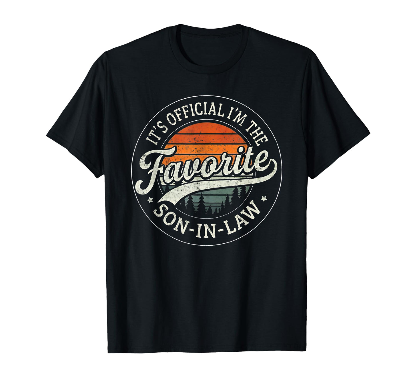 It's Official I'm The Favorite Son in Law Funny Vintage T-Shirt