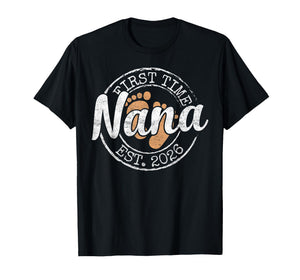 First Time Nana Est 2026 Stamp Soon Promoted to Grandma T-Shirt