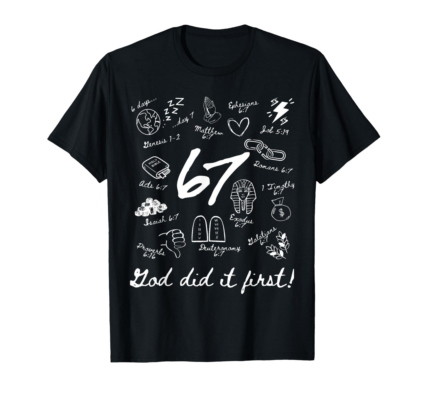 Vintage God Did It First 67 Six Seven Meme Christian Bible T-Shirt