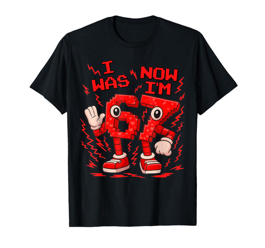 I was 6 Now I'm 7 Six Seven 7 Years Old Birthday Brainrot T-Shirt
