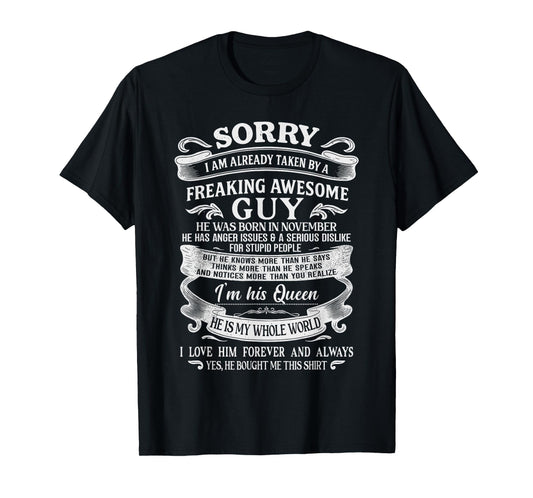 I Am Already Taken by Freaking Awesome Guy Born in November T-Shirt