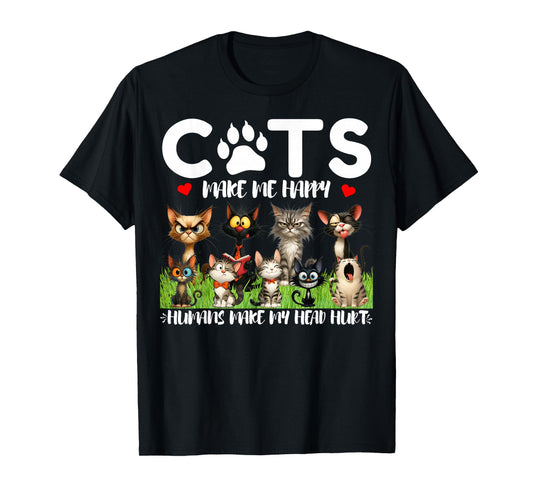 Cats Make Me Joyful Humans Makes My Head Hurt Happy Owner T-Shirt
