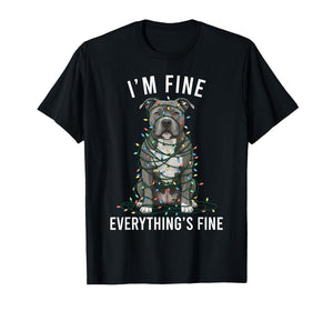 Pitbull Christmas I'm Fine Everything is Fine T-Shirt