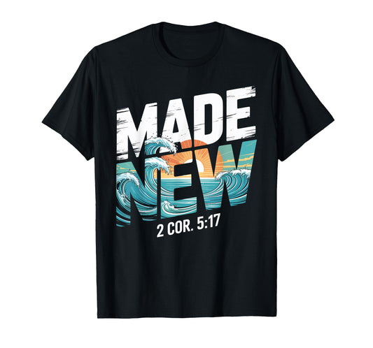 Made New Baptism Shirt Christian Shirts for Youth Baptized T-Shirt