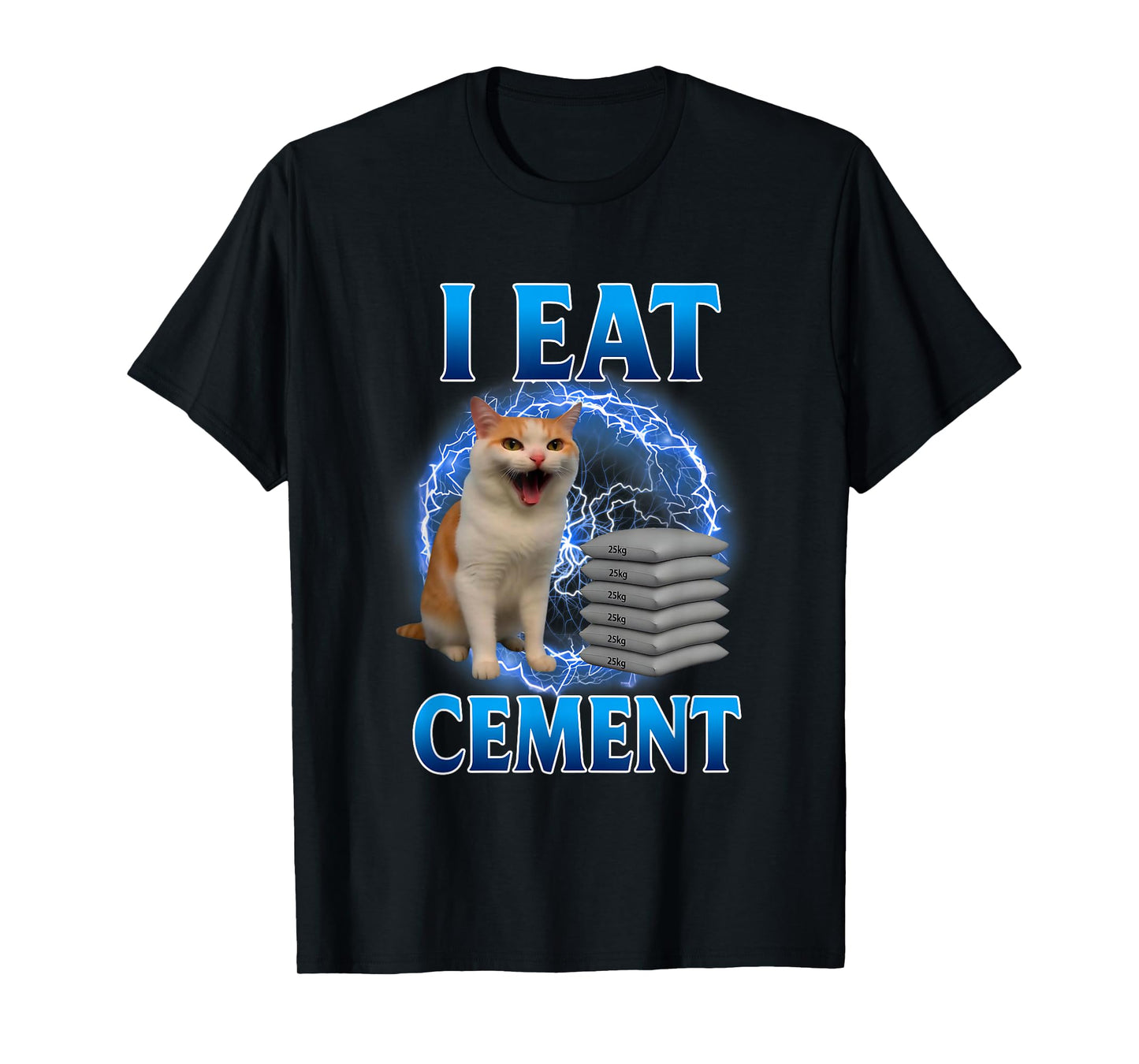I Eat Cement Cursed Cat Funny Oddly Specific Dank Meme T-Shirt