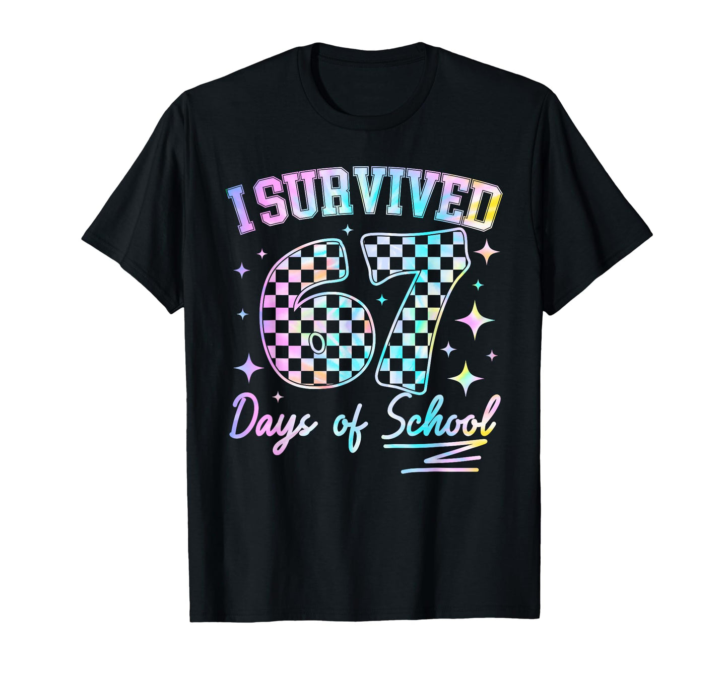 I Survived 67 Days of School Tie Dye 67th Day Teacher Kids T-Shirt