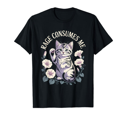 Rage Consumes Me T Shirt Cute Kitten T-Shirt