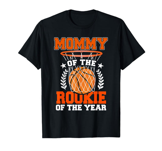 Mommy of Rookie 1st Basketball Bday Theme Matching T-Shirt
